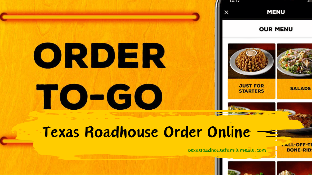 How To Order Texas Roadhouse Online?