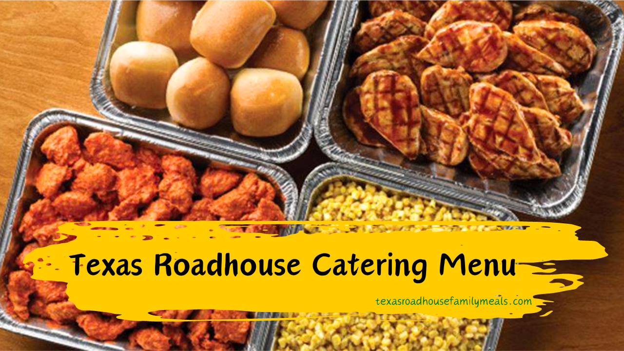 Texas Roadhouse Catering