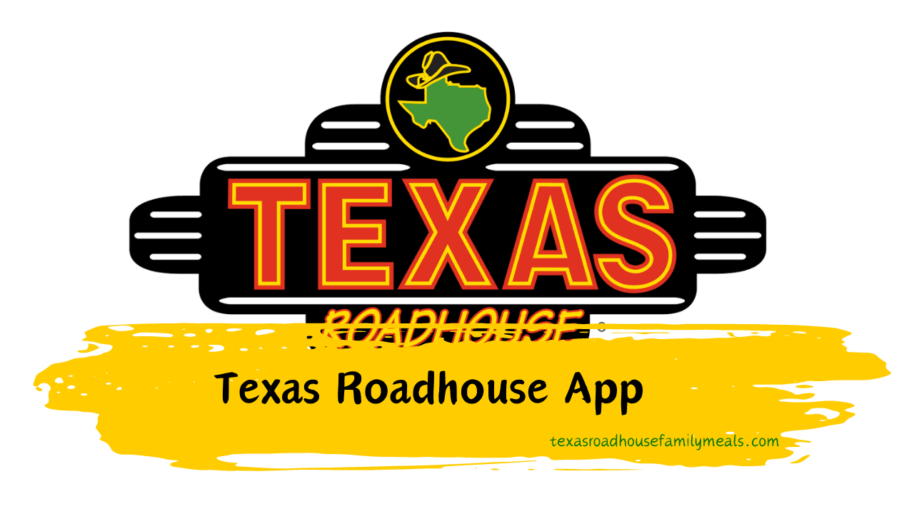 Texas Roadhouse app